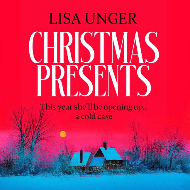 Christmas Presents - Lisa Unger