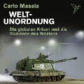 Cover-Bild zum Titel 'Weltunordnung - Die globalen Krisen und die Illusionen des Westens' von 'Carlo Masala'