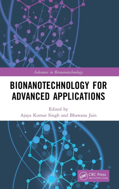 Bionanotechnology for Advanced Applications - 