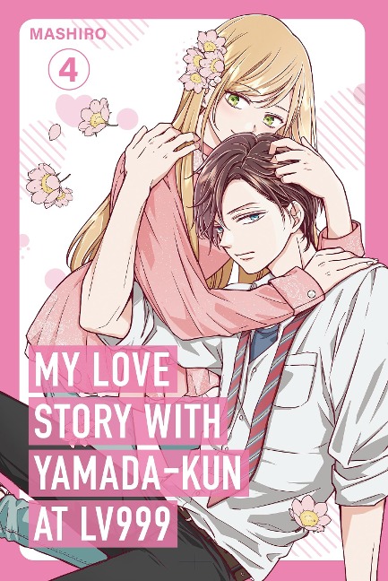 My Love Story with Yamada-kun at LV999, Vol. 4 - Mashiro