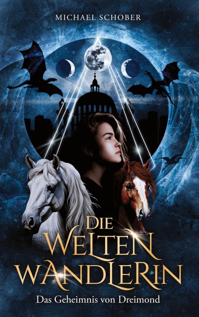 Die Weltenwandlerin - Michael Schober