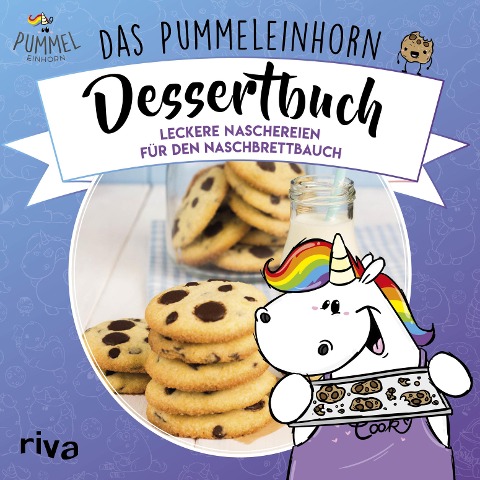 Das Pummeleinhorn-Dessertbuch - Pummeleinhorn, Katharina Karpenkiel-Brill, Emma Friedrichs