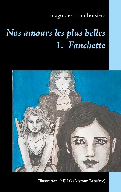 Nos amours les plus belles - Imago Des Framboisiers