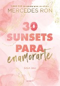 Cover-Bild zum Titel '30 Sunsets Para Enamorarte / Thirty Sunsets to Fall in Love' von 'Mercedes Ron'