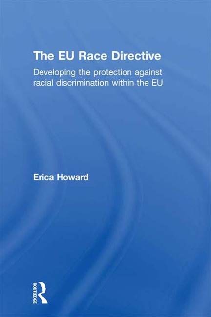 The EU Race Directive - Erica Howard