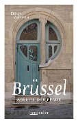 Cover-Bild zum Titel 'Brüssel abseits der Pfade' von 'Emily Walton'