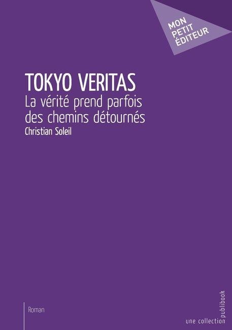 Tokyo Veritas - Christian Soleil