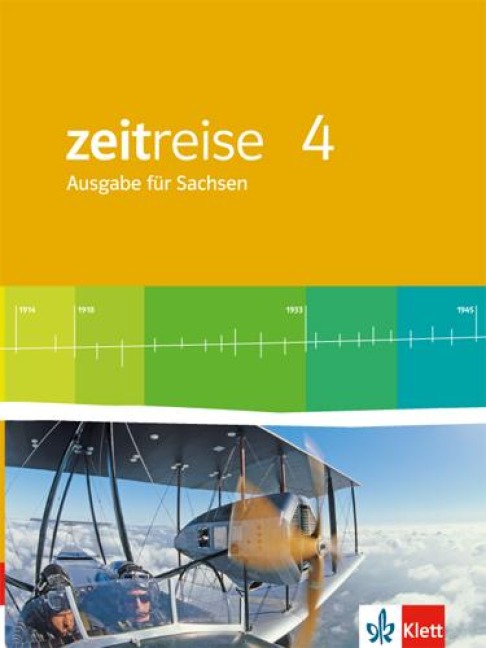 Zeitreise 4 - Neue Ausgabe für Sachsen. Schülerbuch 8. Schuljahr - 