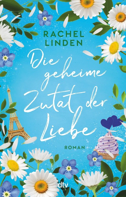 Die geheime Zutat der Liebe - Rachel Linden