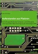 Cover-Bild zum Titel 'Auferstanden aus Platinen: Die Kulturgeschichte der Computer- und Videospiele unter besonderer Berücksichtigung der ehemaligen DDR' von 'Jens Schröder'