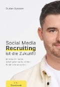 Cover-Bild zum Titel 'Social-Media-Recruiting ist die Zukunft!' von 'Ruslan Ilyassov'