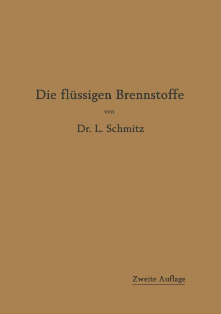 Die flüssigen Brennstoffe - Leonhard Schmitz