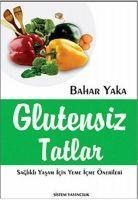 Glutensiz Tatlar - Bahar Yaka