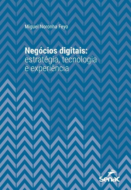 Negócios digitais - Miguel Noronha Feyo