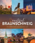 Cover-Bild zum Titel 'Beautiful Braunschweig' von 'Friederike Fuchs'