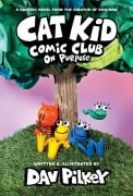 Cover-Bild zum Titel 'Cat Kid Comic Club 03: On Purpose' von 'Dav Pilkey'