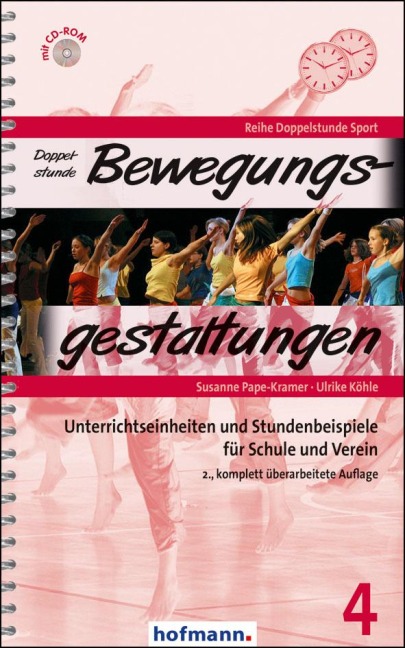 Doppelstunde Bewegungsgestaltung - Susanne Pape-Kramer, Ulrike Köhle