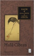 Cover-Bild zum Titel 'Kacik - Kum ve Köpük - Yeryüzü Tanrilari' von 'Halil Cibran'