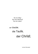 Cover-Bild zum Titel 'Der Glaube, die Taufe, der Christ' von 'Jochen Schneider'