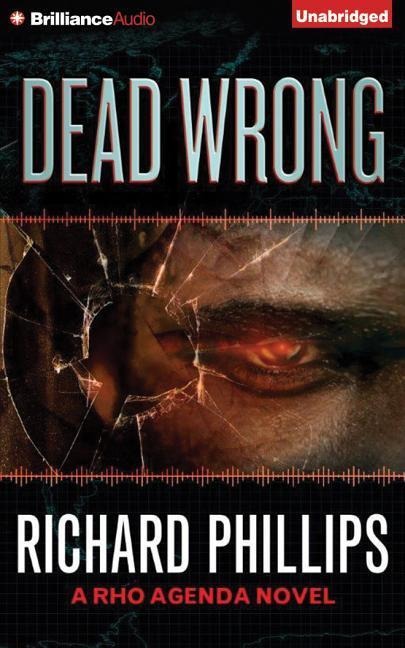 Dead Wrong - Richard Phillips