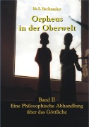 Cover-Bild zum Titel 'Orpheus in der Oberwelt Band II' von 'Ida E. Bachmeier'