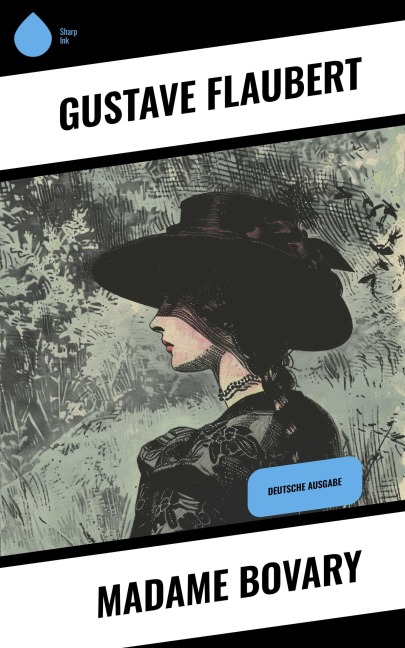 Madame Bovary - Gustave Flaubert