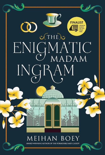 The Enigmatic Madam Ingram - Meihan Boey