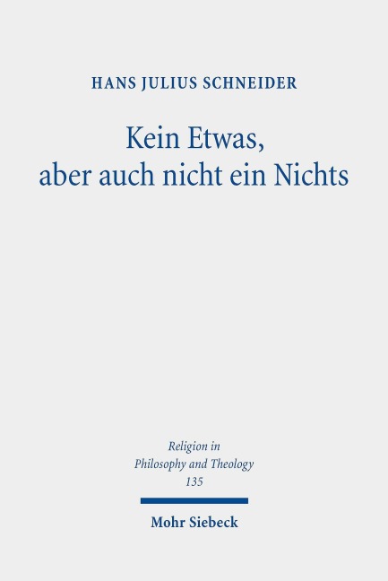 Kein Etwas, aber auch nicht ein Nichts - Hans Julius Schneider