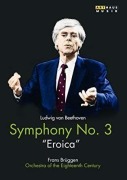 Cover-Bild zum Titel 'Sinfonie 3 Eroica' von 'Frans/Orchestra of the th Century Brüggen'