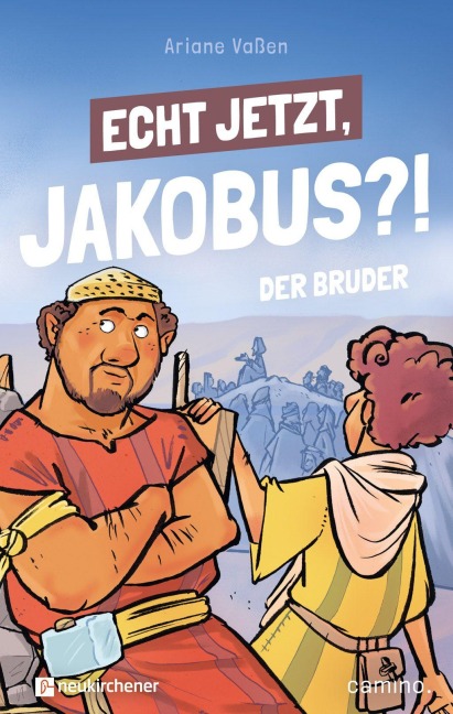 Echt jetzt, Jakobus?! - Der Bruder - Ariane Vaßen