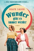 Wunder gibt es immer wieder - Beate Sauer