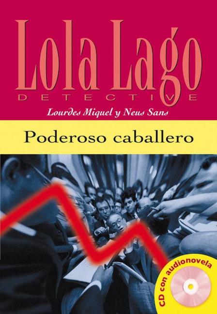 Poderoso caballero. Buch und Audio - Lourdes Miquel, Neus Sans