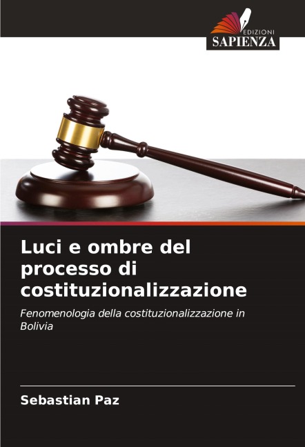 Luci e ombre del processo di costituzionalizzazione - Sebastián Paz