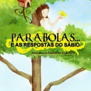 Parábolas E As Respostas Do Sábio - Rilda Márcia Paulino de Sá