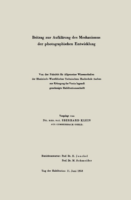 Beitrag zur Aufklärung des Mechanismus der photographischen Entwicklung - Eberhard Klein