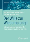 Cover-Bild zum Titel 'Der Wille zur Wiederholung I' von ''