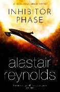 Cover-Bild zum Titel 'Inhibitor Phase' von 'Alastair Reynolds'