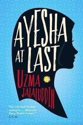 Ayesha at Last - Uzma Jalaluddin