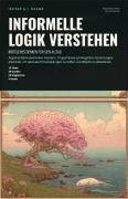 Cover-Bild zum Titel 'Informelle Logik verstehen' von 'Ishtar A. I. Saage'