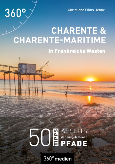 Charente und Charente-Maritime - Christiane Filius-Jehne