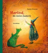 Cover-Bild zum Titel 'Merlind, die kleine Zauberin' von 'Daniela Drescher'