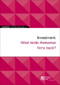 EIB Working Papers 2019/08 - Investment: What holds Romanian firms back? - 