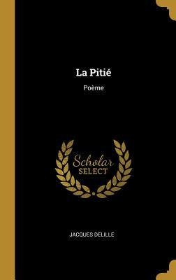 La Pitié - Jacques Delille