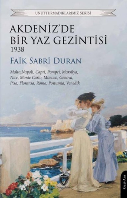 Akdenizde Bir Yaz Gezintisi 1938 - Faik Sabri Duran