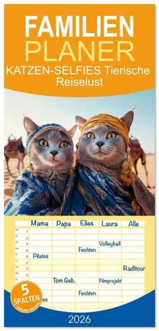 Familienplaner 2026 - KATZEN-SELFIES Tierische Reiselust mit 5 Spalten (Wandkalender, 21 x 45 cm) CALVENDO - Melanie Viola