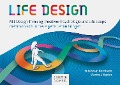 Cover-Bild zum Titel 'Life Design' von 'Sebastian Kernbach, Martin J. Eppler'