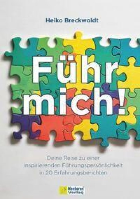 Führ mich! - Heiko Breckwoldt