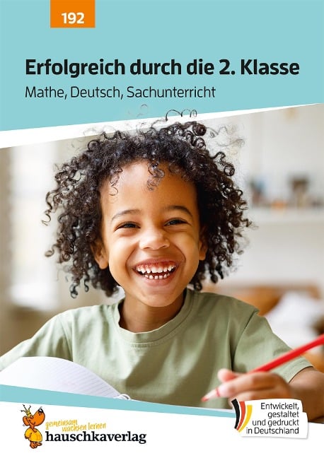 Erfolgreich durch die 2. Klasse - Mathe, Deutsch, Sachunterricht - Sibylle Dürr