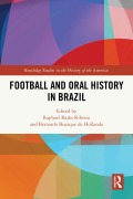 Cover-Bild zum Titel 'Football and Oral History in Brazil' von ''