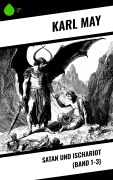 Cover-Bild zum Titel 'Satan und Ischariot (Band 1-3)' von 'Karl May'